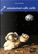 Annotazioni sulle stelle. Uniti. Vol. 3 by Enrico Micheli