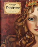 Il meraviglioso mondo delle principesse by Daniela Rossi