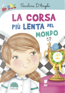 La corsa più lenta del mondo by Carolina D'Angelo