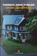Un bel quartiere by Therese Anne Fowler