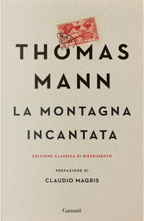 La montagna incantata by Thomas Mann