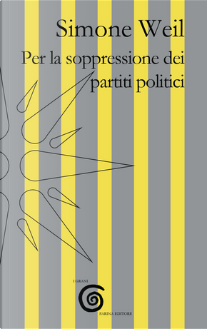 Per la soppressione dei partiti politici by Simone Weil