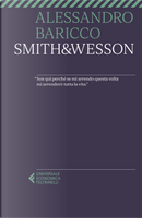 Smith & Wesson by Alessandro Baricco