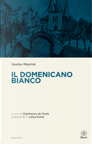 Il domenicano bianco by Gustav Meyrink