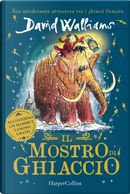 Il mostro di ghiaccio by David Walliams