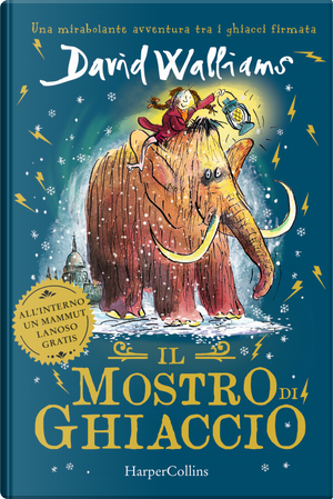 Il mostro di ghiaccio by David Walliams