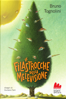 Le filastrocche della Melevisione by Bruno Tognolini