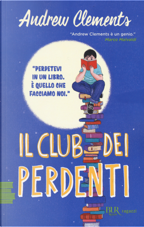Il club dei perdenti by Andrew Clements