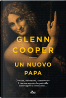 Un nuovo papa by Glenn Cooper