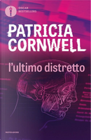 L'ultimo distretto by Patricia D Cornwell