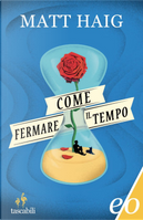 Come fermare il tempo by Matt Haig