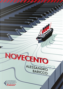 Novecento. Un monologo by Alessandro Baricco