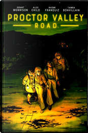 Proctor Valley Road by Alex Child, Grant Morrison