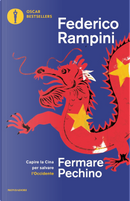Fermare Pechino. Capire la Cina per salvare l'Occidente by Federico Rampini