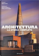 Architettura. La storia completa
