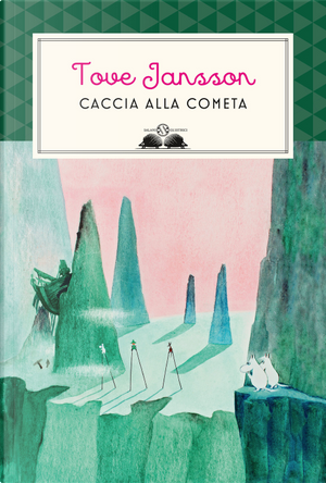 Caccia alla cometa by Tove Jansson