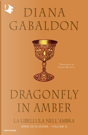 La libellula nell'ambra. Outlander. Vol. 2 by Diana Gabaldon