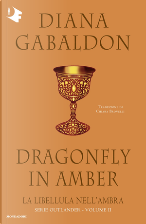 La libellula nell'ambra. Outlander. Vol. 2 by Diana Gabaldon