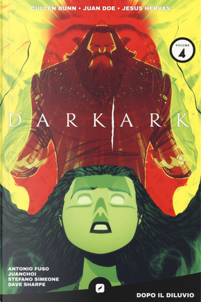 Dark ark. Vol. 4 by Cullen Bunn