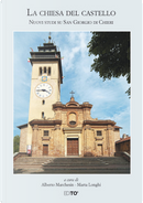 La chiesa del castello. Nuovi studi su San Giorgio di Chieri