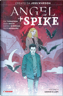 Angel + Spike. Vol. 4: Uomini e lupi by Adam Smith, Joss Whedon, Zac Thompson