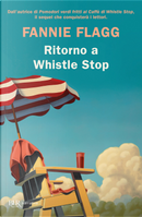 Ritorno a Whistle Stop by Fannie Flagg