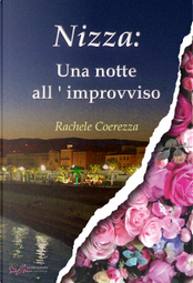 Nizza: una notte all’improvviso by Rachele Coerezza