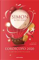 L'oroscopo 2020. Il giro dell'anno in 12 segni by Claudio Roe, Simon & the Stars