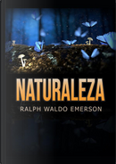 Naturaleza by Ralph Waldo Emerson