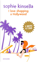 I love shopping a Hollywood by Sophie Kinsella