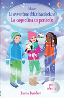 La cagnolina in pericolo. Con adesivi by Zanna Davidson