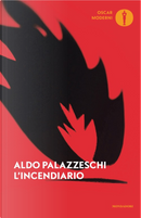 L'incendiario by Aldo Palazzeschi