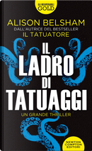 Il ladro di tatuaggi by Alison Belsham