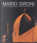 Mario Sironi. Dal futurismo al classicismo 1913-1924. Catalogo della mostra (Pordenone, 16 settembre-9 dicembre 2018)