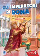Gli imperatori romani by Matteo Materazzo