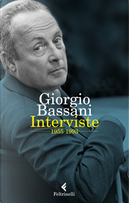 Interviste 1955-1993 by Giorgio Bassani