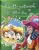 Il brutto anatroccolo e Peter Pan