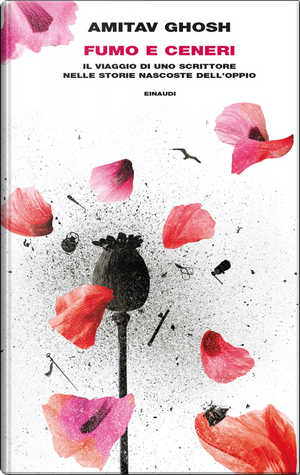 Fumo e ceneri by Amitav Ghosh