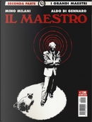 Il maestro. Vol. 2 by Aldo Di Gennaro, Mino MIlani