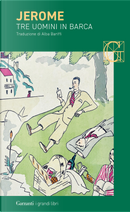 Tre uomini in barca by Jerome K. Jerome