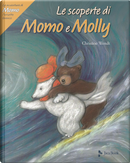 Le scoperte di Momo e Molly. Le avventure di Momo, l'orsetto bianco by Christine Wendt