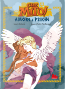 Amore e Psiche. Che mito! by Laura Ventura