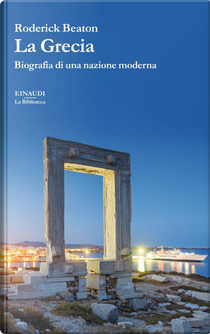 La Grecia by Roderick Beaton