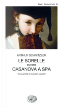 Le sorelle ovvero Casanova a Spa by Arthur Schnitzler