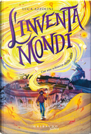 L'inventamondi by Luca Azzolini