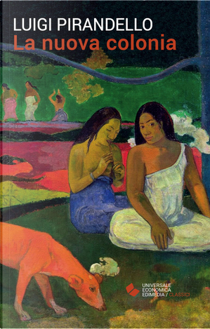 La nuova colonia by Luigi Pirandello