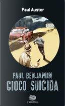 Gioco suicida by Paul Auster