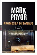 Promessa di sangue by Mark Pryor