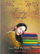 Emily di New Moon. Vol. 1 by Lucy Maud Montgomery