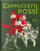 Cappuccetti rossi by Fabian Negrin